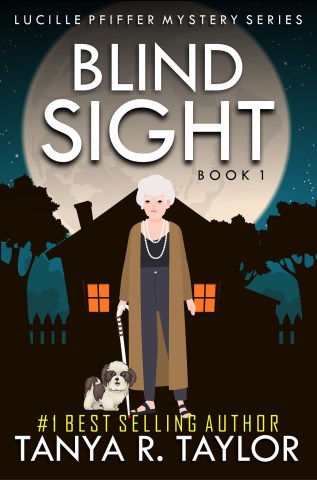BLIND SIGHT (LUCILLE PFIFFER MYSTERY SERIES book one) REG
